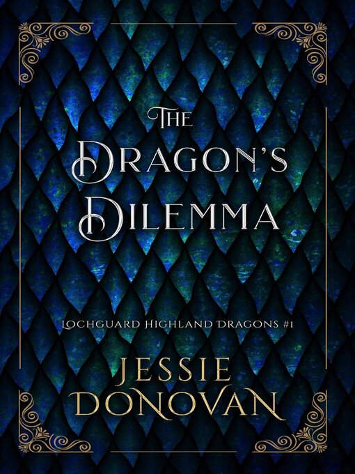 Title details for The Dragon's Dilemma by Jessie Donovan - Available
